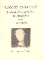 Journal d'un médecin de campagne 1950-1959, suivi de Funéraires