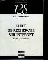 Guide de recherche sur Internet, outils et méthodes