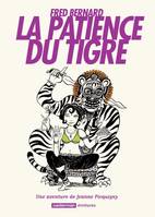 La Patience du Tigre