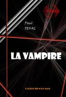 La vampire [édition intégrale revue et mise à jour], édition intégrale