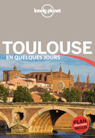 Toulouse En quelques jours 3ed