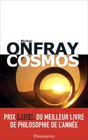 Cosmos, Une ontologie matérialiste