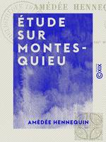 Étude sur Montesquieu