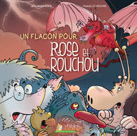 Les fables de l'escargot, 5, Un Flacon Pour Rose Et Rouchou