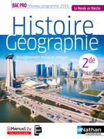 Histoire-Géographie EMC 2e Bac Pro (Le monde en marche) Livre + Licence élève 2019