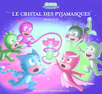 Les Pyjamasques, 25, Le cristal des Pyjamasques