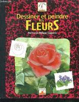 DESSINER ET PEINDRE LES FLEURS