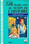 Du temps vécu au temps de l'histoire., 1, Maternelle Grands/CP, Du temps vécu au temps de l'histoire Tome I, cycle des apprentissages fondamentaux