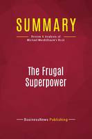 Summary: The Frugal Superpower, Review and Analysis of Michael Mandelbaum's Book