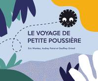 Le Voyage de Petite Poussière