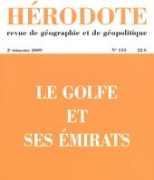 Le golfe et ses Emirats, Le Golfe et ses émirats