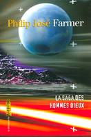 Coffret 2 volumes La Saga des Hommes Dieux, Le faiseur d'univers, Les portes de la création, Cosmos privé, Les murs de la Terre, Le monde Lavalite, Plus fort que le feu, La rage d'Orc le Rouge