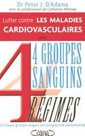 Lutter contre les maladies cardiovasculaires avec 4 groupes sanguins, 4 régimes, 4 groupes sanguins, 4 régimes