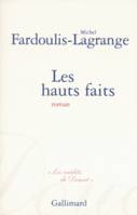 Les Hauts faits, roman