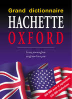 Grand Dictionnaire Hachette Oxford Francais, français-anglais, anglais-français