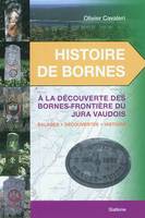 HISTOIRE DE BORNES JURA VAUDOIS