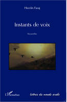 Instants de voix, Nouvelles