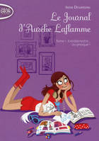 1, Le Journal d'Aurélie Laflamme - tome 1 Extraterrestre... ou presque !