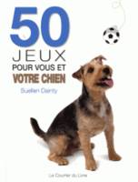 50 JEUX POUR VOUS ET VOTRE CHIEN 2 EDT