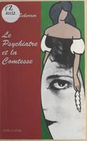 Le psychiatre et la comtesse