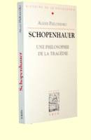 Schopenhauer, Une philosophie de la tragédie