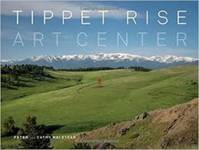 Tippet Rise Art Center /anglais