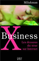 X Business, Les dessous du sexe sur internet