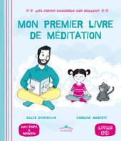 PREMIER LIVRE DE MEDITATION, livre CD avec papa et maman