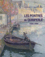 Les Peintres de Quimperlé , 1850-1950