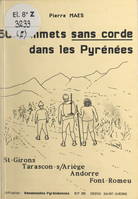 50 sommets sans corde dans les Pyrénées, 4e série : Saint-Girons, Tarascon-sur-Ariège, Andorre, Font-Romeu