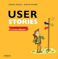 User stories, 50 clés pour raconter les besoins utilisateurs