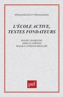 L'école active, Textes fondateurs