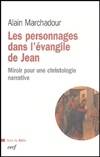 Les personnages dans l'évangile de Jean, miroir pour une christologie narrative