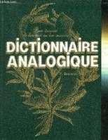 Dictionnaires analogique Toutes les nuances de la langue française