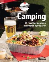 Camping, 85 recettes géniales et simples à préparer