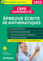 CRPE – Admissibilité – Épreuve de mathématiques (Concours 2023), Inclus sujets 2022