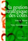 La gestion stratégique des coûts