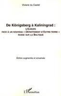 De Königsberg à Kaliningrad, L'Europe face à un nouveau 