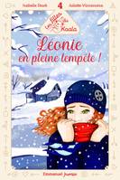 4, Les filles du koala - Tome 4, Léonie en pleine tempêteÂ !