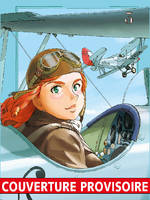 3, MARIA MANTEGAZZA, FEMME PILOTE - TOME 3