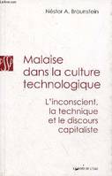 Malaise dans la Culture Technologique, L'Inconscient,La Technique et Le...