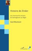 Histoire de Zinder, Les manuscrits anciens du Damagaram au Niger