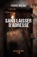 Sans laisser d'adresse