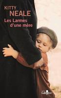 Les Larmes d'une mère, Les Larmes d'une mère