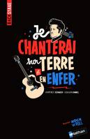 Backstage, Je chanterai sur Terre et en Enfer, roman rock'n'roll