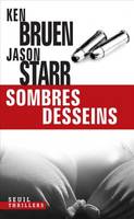 Sombres Desseins, roman