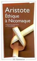 Éthique à Nicomaque, TRADUCTION ET PRESENTATION PAR RICHARD BODEUS