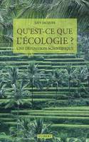 Qu'est-ce que l'écologie ?, Une définition scientifique