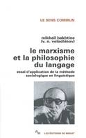 Le marxisme et la philosophie du langage, essai d'application de la méthode sociologique en linguistique