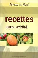 Recettes sans acidité